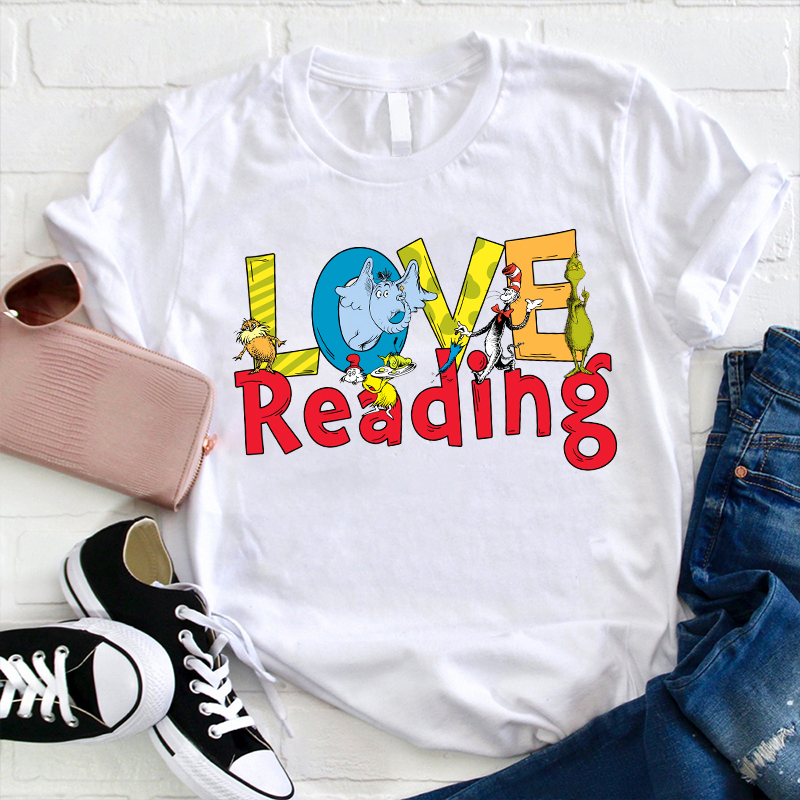I Just Love Reading Teacher T-Shirt