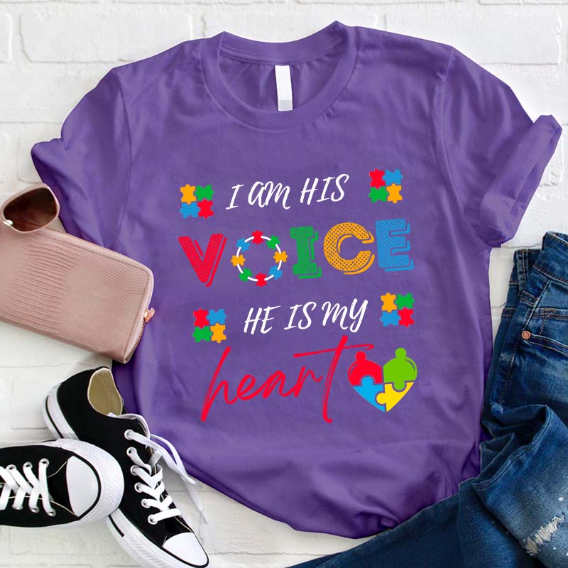 I Am His Voice He Is My Heart Teacher T-Shirt