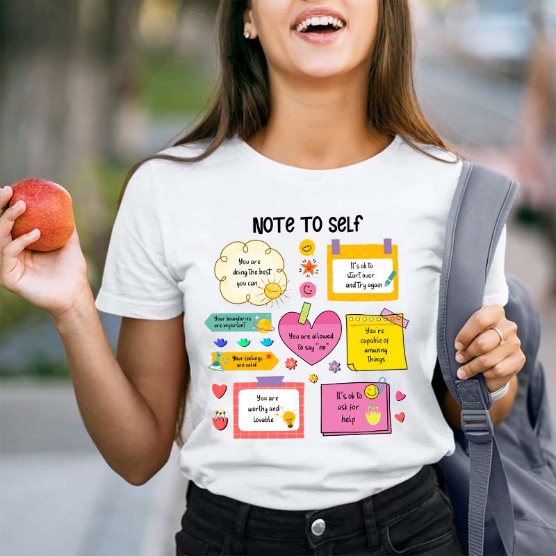 Note To Self Teacher T-Shirt