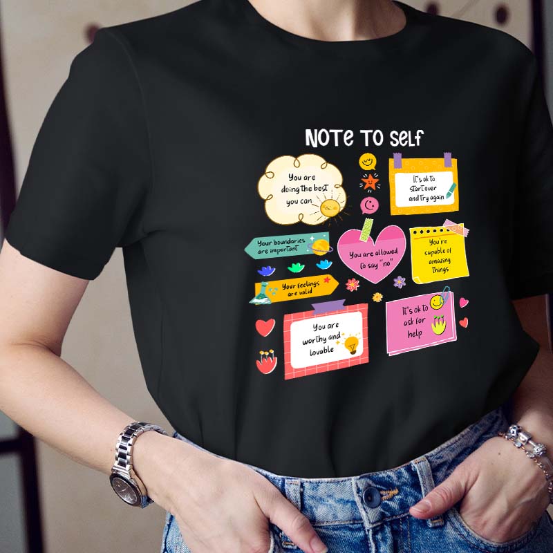 Note To Self Teacher T-Shirt