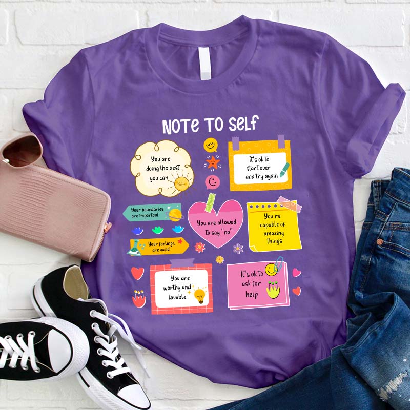 Note To Self Teacher T-Shirt