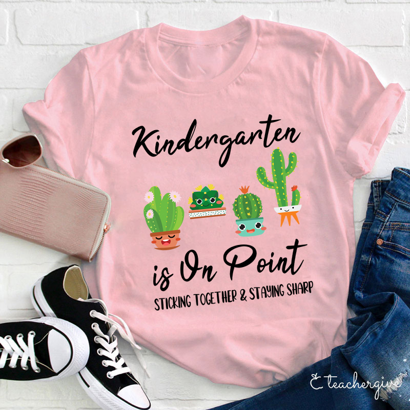 Personalized Kindergarten Is On Point  Cactus T-Shirt