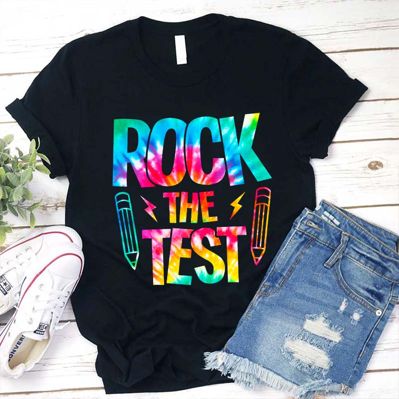 Rock The Test Teacher T-Shirt