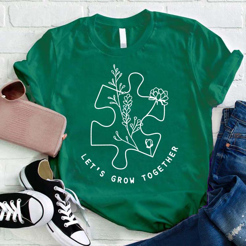 Let's Grow Together Flower Teacher T-Shirt