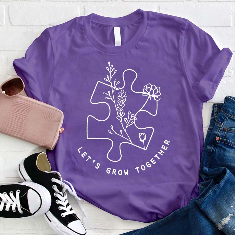 Let's Grow Together Flower Teacher T-Shirt