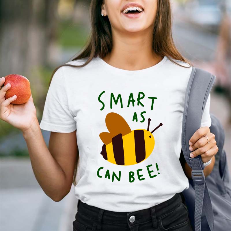 Smart As Can Bee Teacher T-Shirt