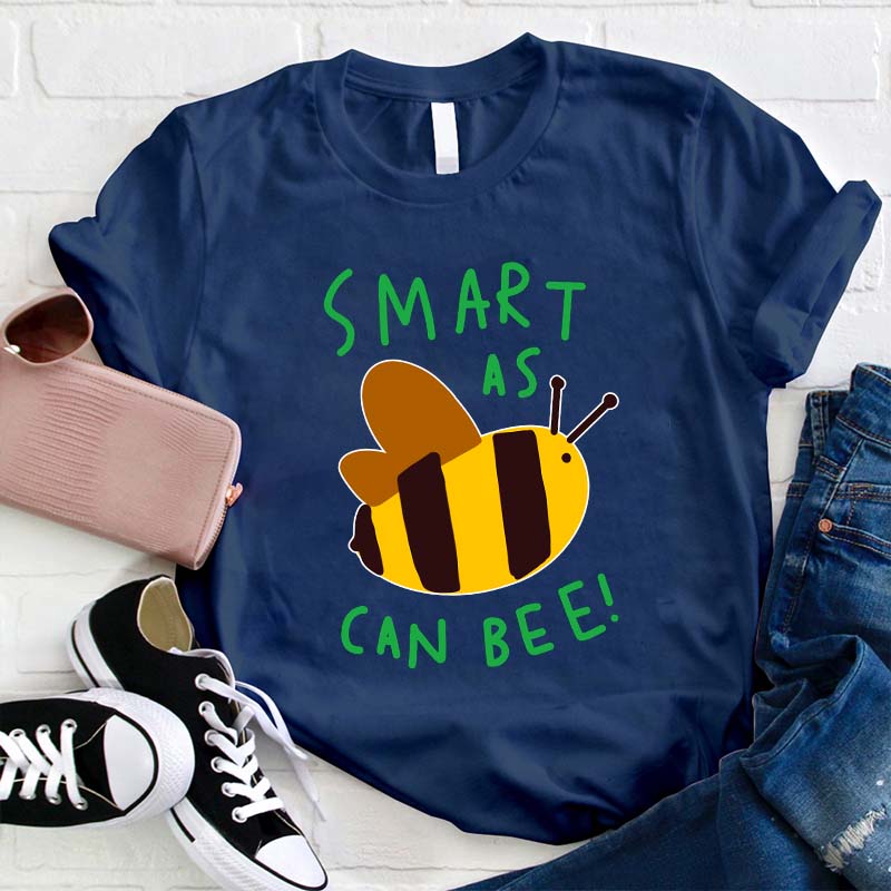 Smart As Can Bee Teacher T-Shirt