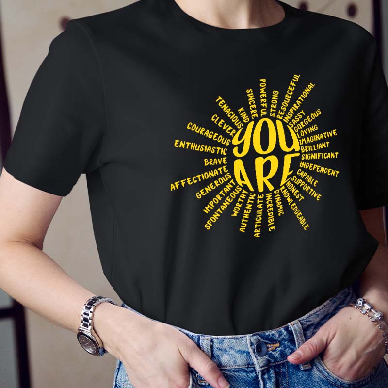 Believe In Yourself You Are Great Teacher T-Shirt