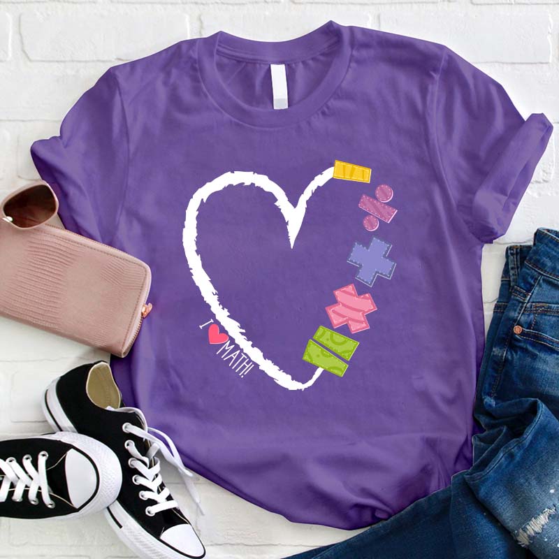 I Love Math Teacher T-Shirt