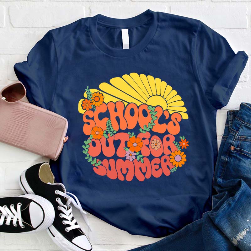 School's Out For Summer Teacher T-Shirt