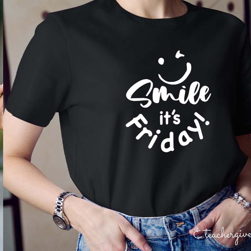 Smile It's Friday Teacher T-Shirt