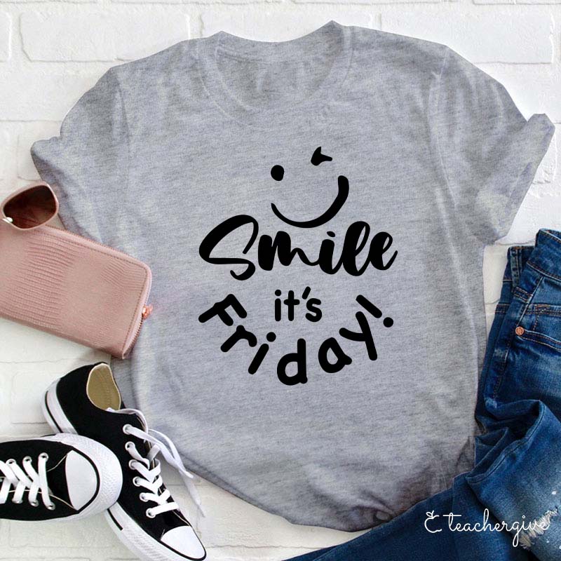 Smile It's Friday Teacher T-Shirt