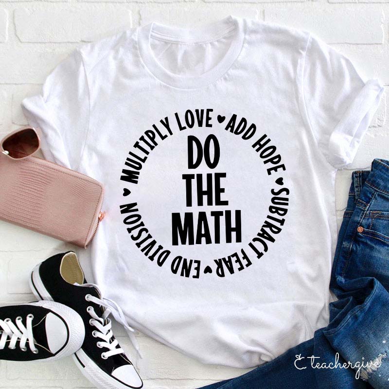 Do The Math Teacher T-Shirt