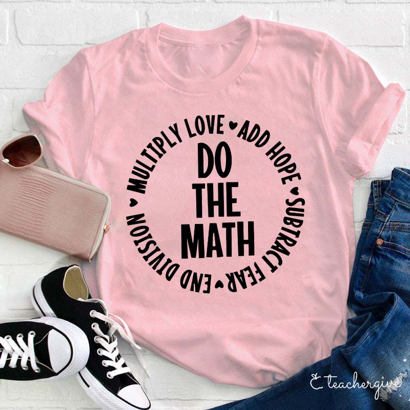 Do The Math Teacher T-Shirt