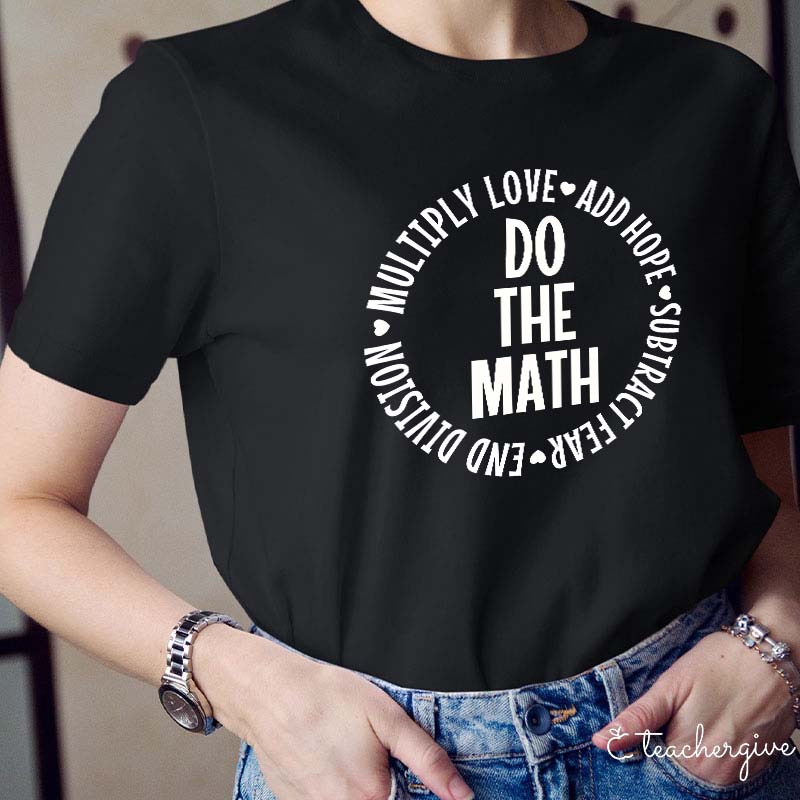 Do The Math Teacher T-Shirt