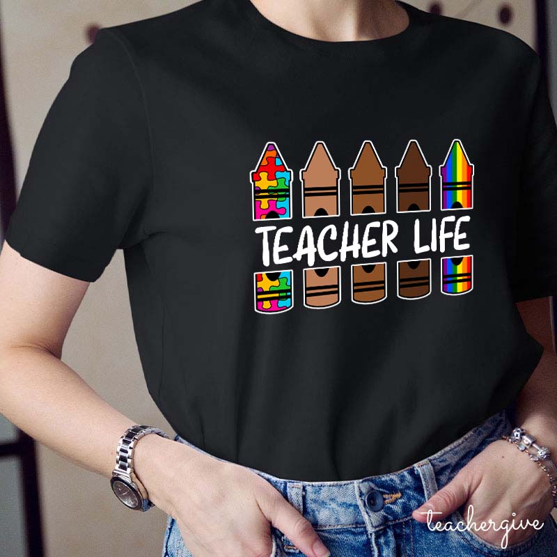 Teacher Life Teacher T-Shirt