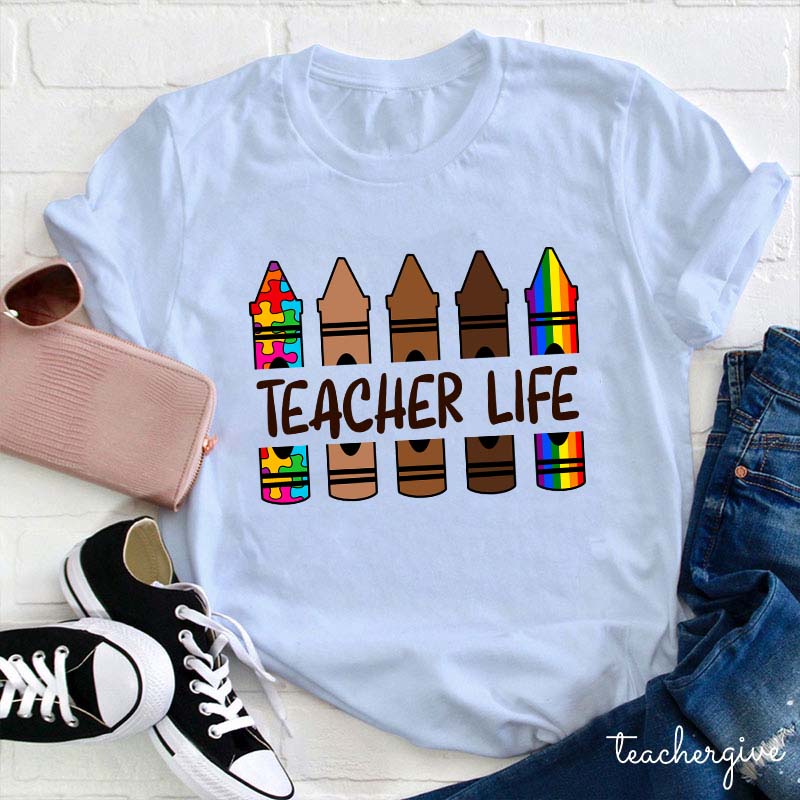 Teacher Life Teacher T-Shirt