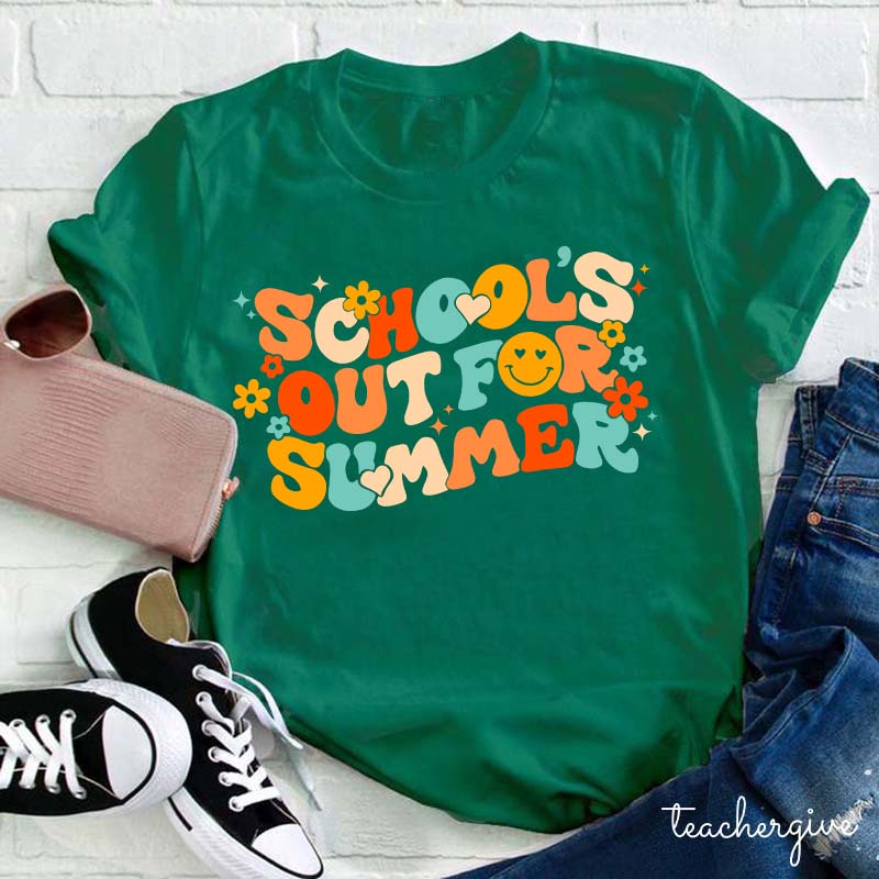 School's Out For Summer Teacher T-Shirt