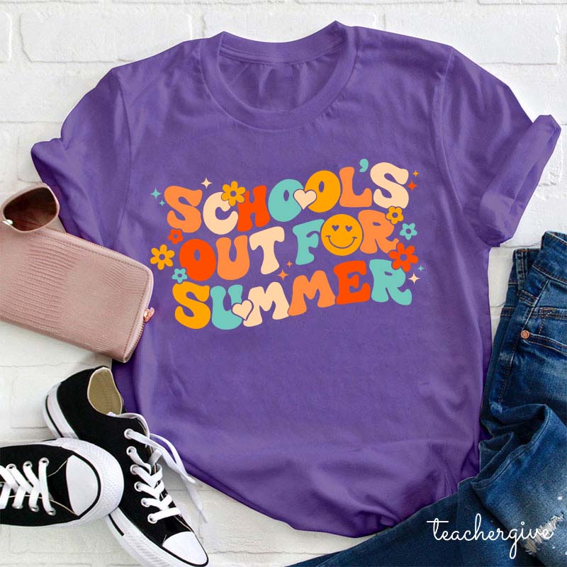 School's Out For Summer Teacher T-Shirt