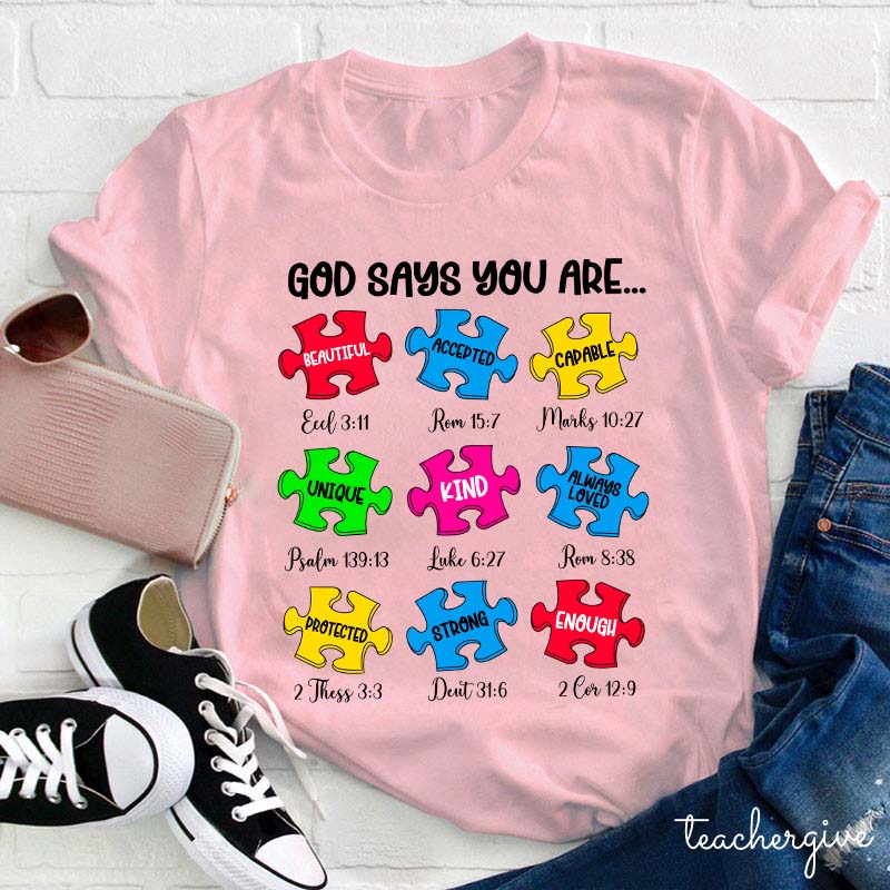 God Says You Are Teacher T-Shirt
