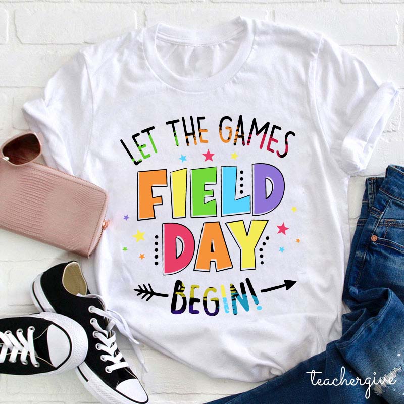 Field Day Let The Games Begin T-Shirt