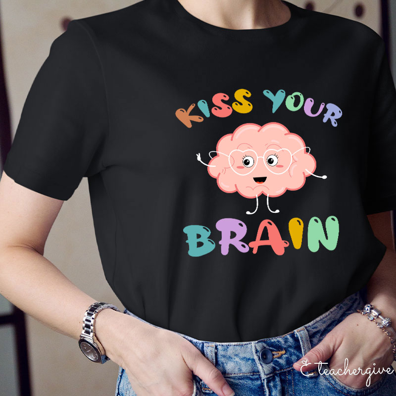 Kiss Your  Brain Cartoon T-Shirt