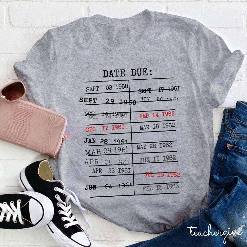 Date Due Card Teacher T-Shirt