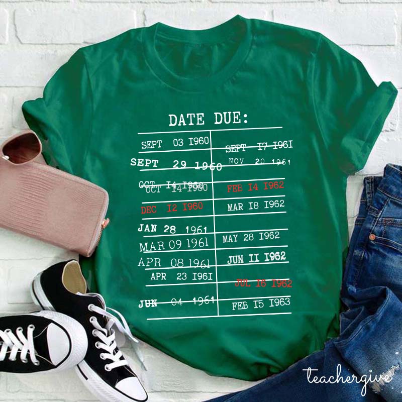 Date Due Card Teacher T-Shirt