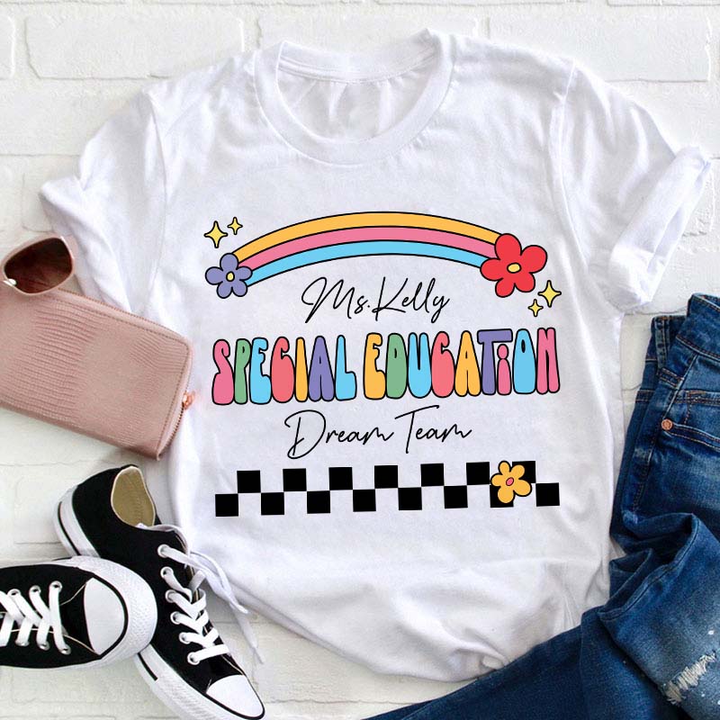 Personalized Special Education Dream Team Teacher T-Shirt-Teachergive