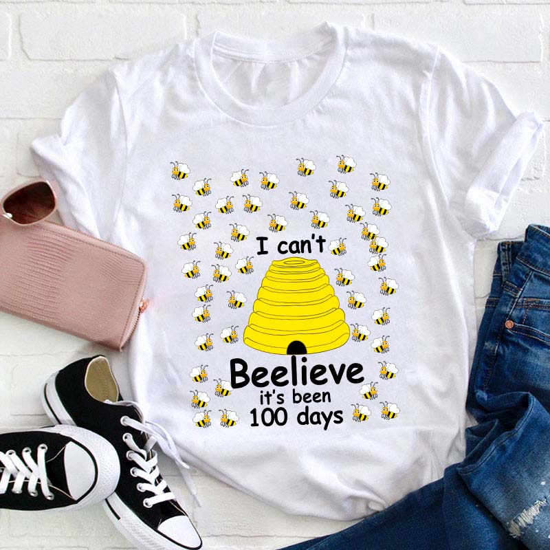 I Can't Beelieve It's 100 Days Teacher T-Shirt