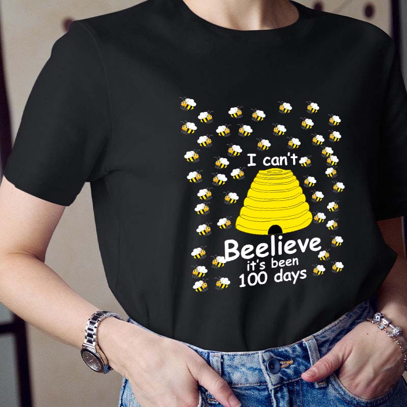 I Can't Beelieve It's 100 Days Teacher T-Shirt