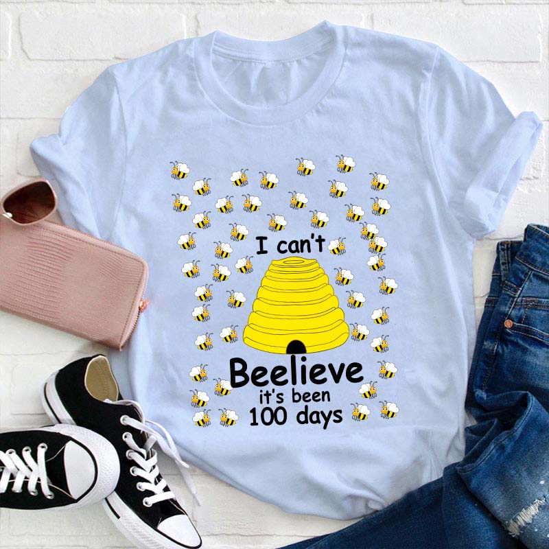I Can't Beelieve It's 100 Days Teacher T-Shirt
