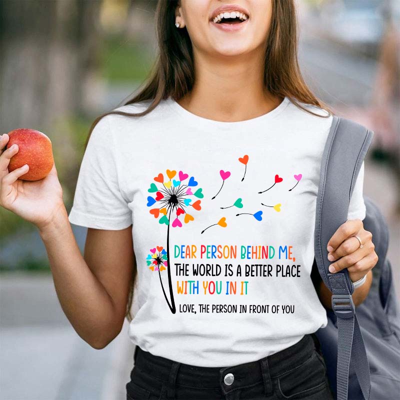 Love The Person In Front Of You Teacher T-Shirt