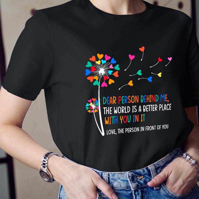 Love The Person In Front Of You Teacher T-Shirt