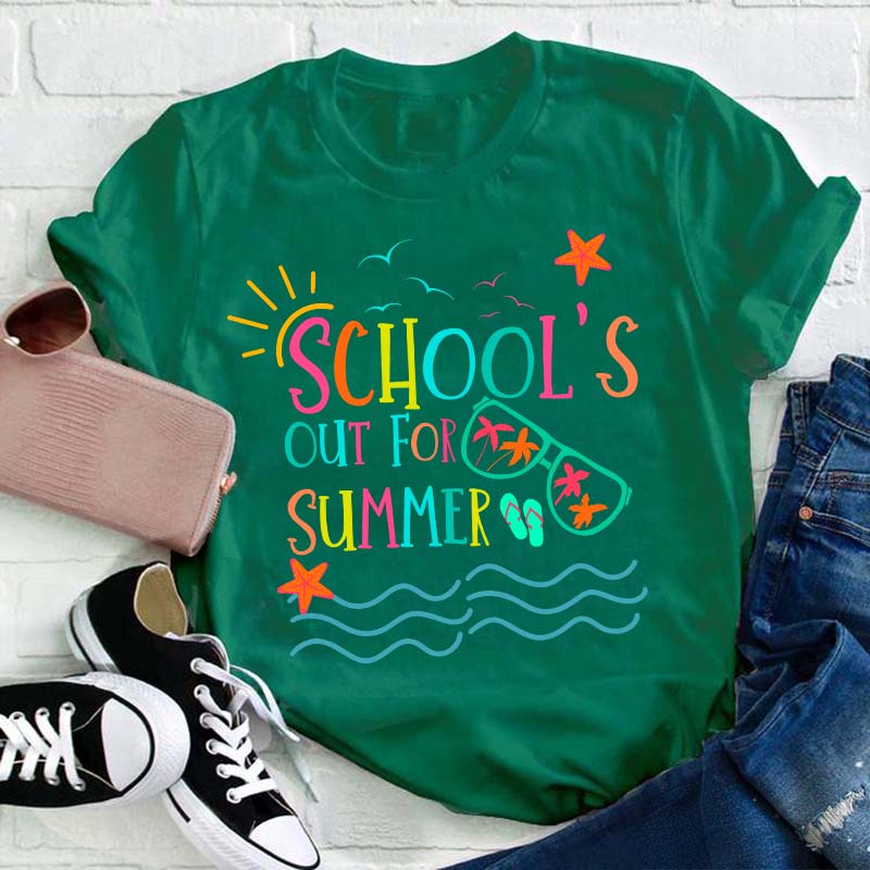 School's Out For Summer Teacher T-Shirt
