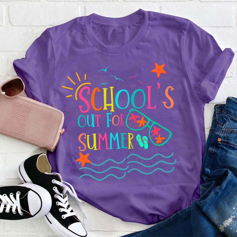 School's Out For Summer Teacher T-Shirt