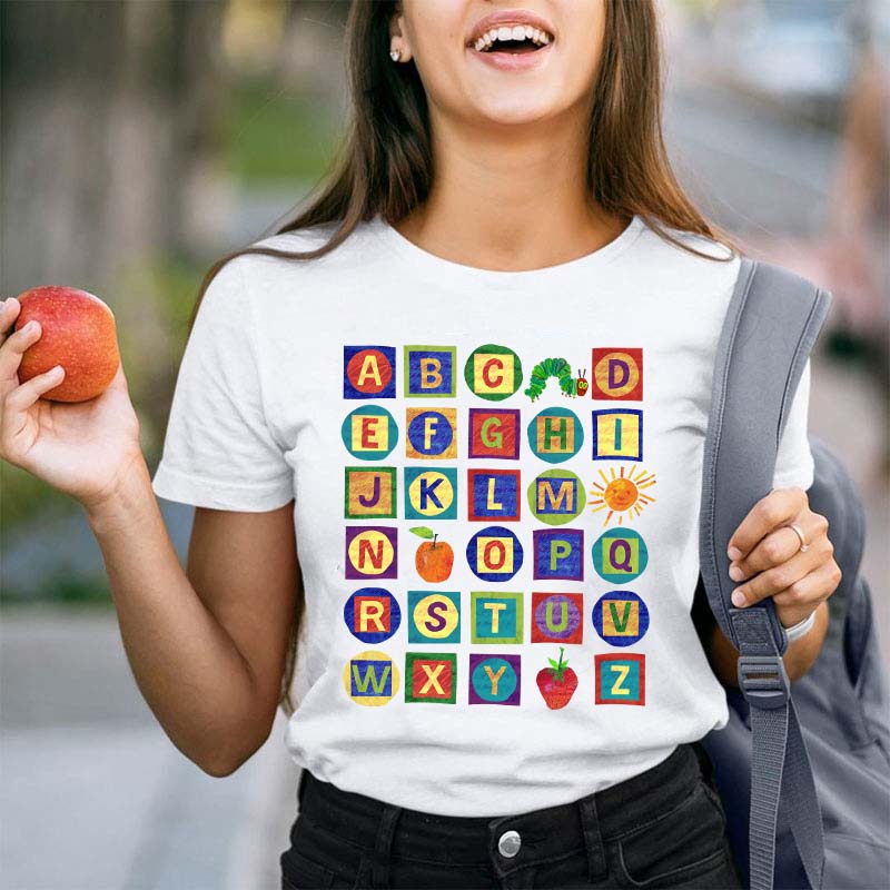 26 Letters The Very Hungry Caterpillar Teacher T-Shirt