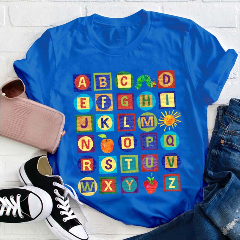 26 Letters The Very Hungry Caterpillar Teacher T-Shirt