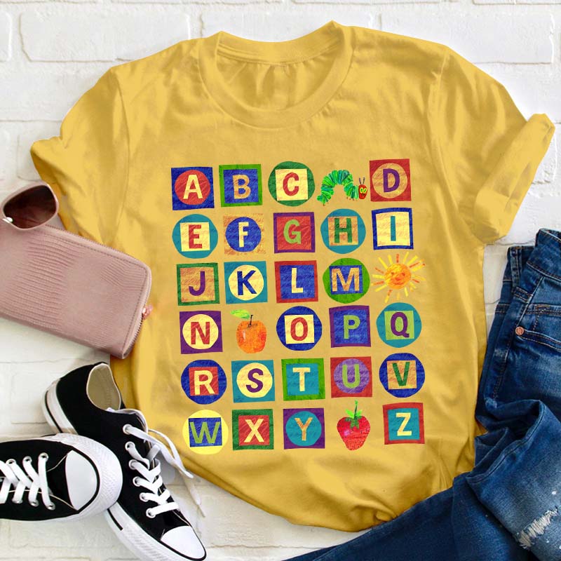 26 Letters The Very Hungry Caterpillar Teacher T-Shirt