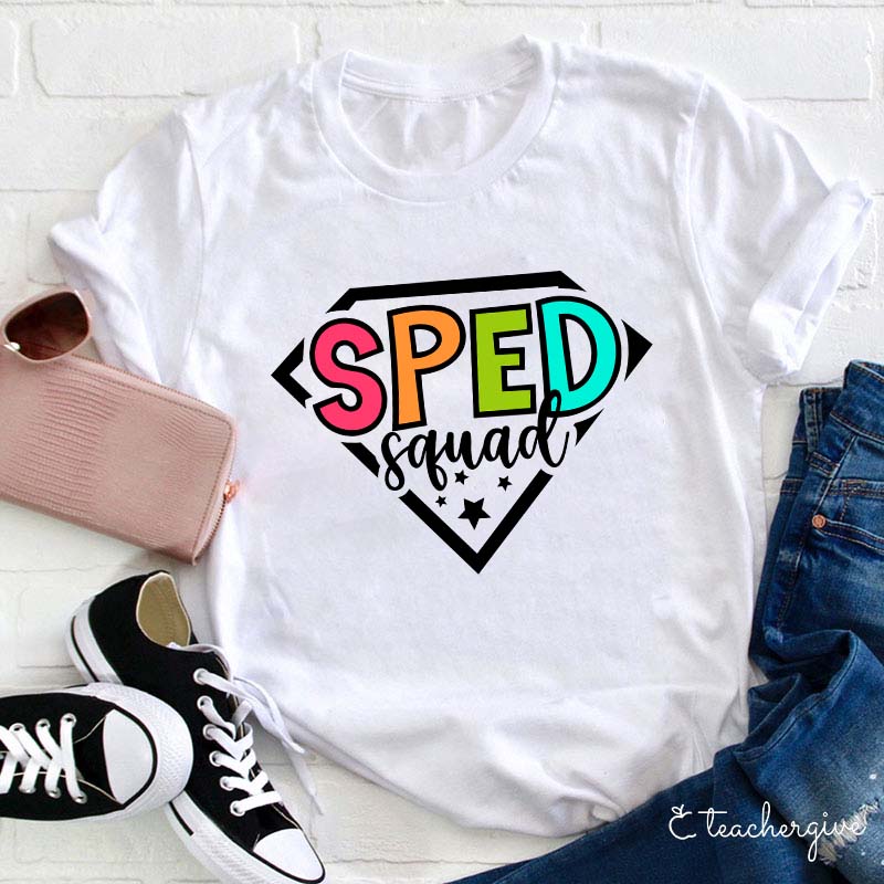 Super Sped Squad Teacher T-Shirt