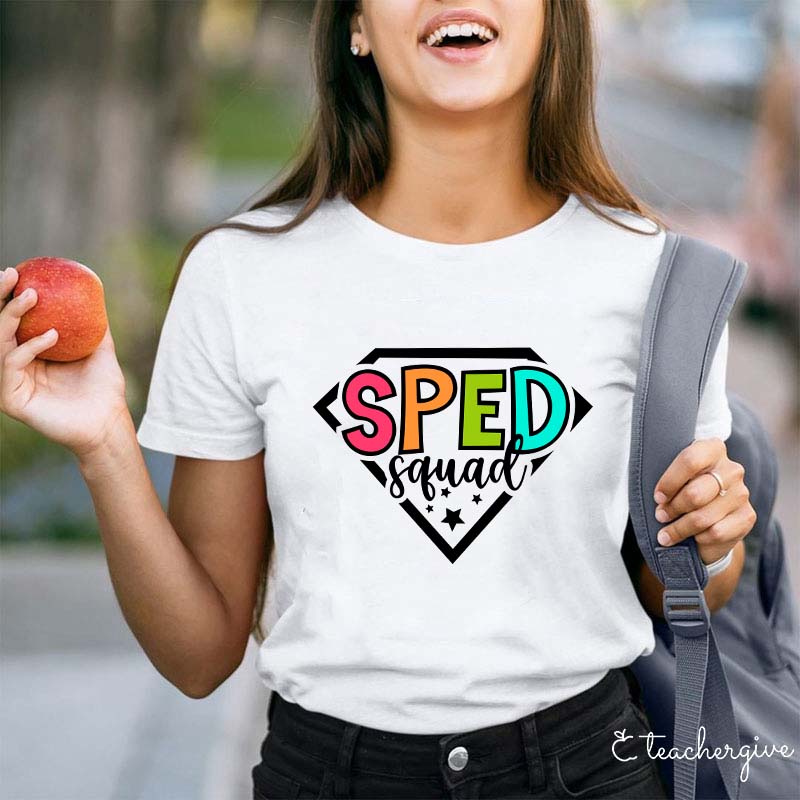 Super Sped Squad Teacher T-Shirt