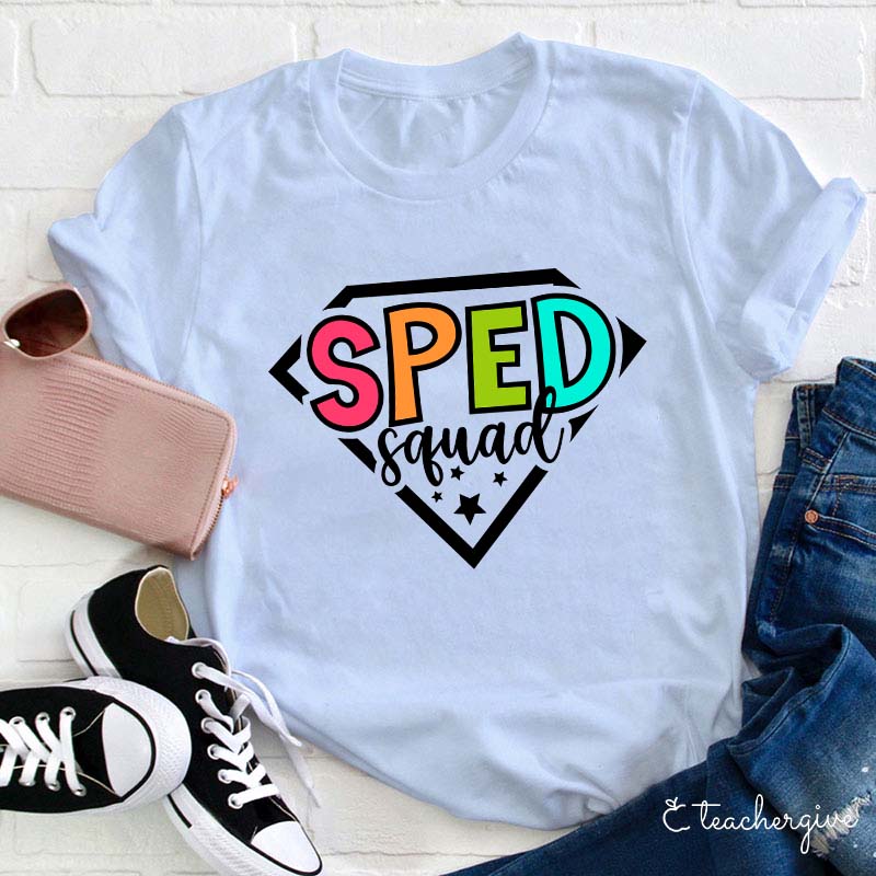 Super Sped Squad Teacher T-Shirt
