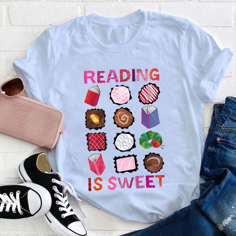 Reading Is Sweet Teacher T-Shirt