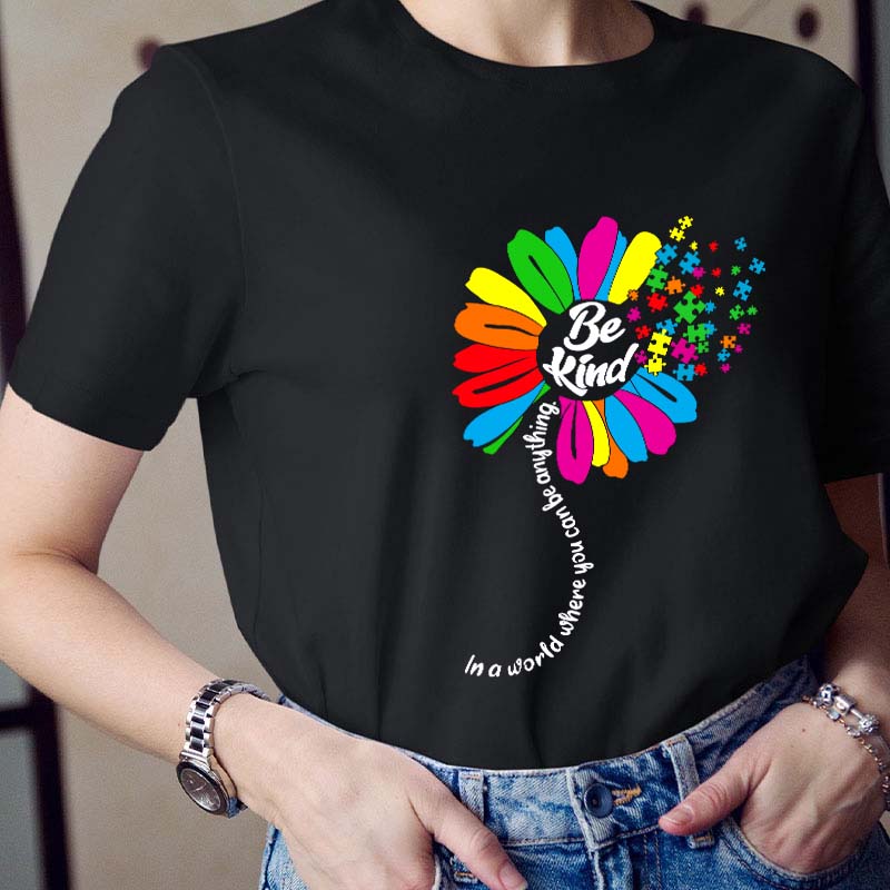 Be Kind In A Word Where You Can Be Anything Teacher T-Shirt