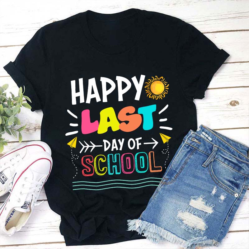 LatestHappy Last Day Of School T-Shirt for Sale-Teachersgram