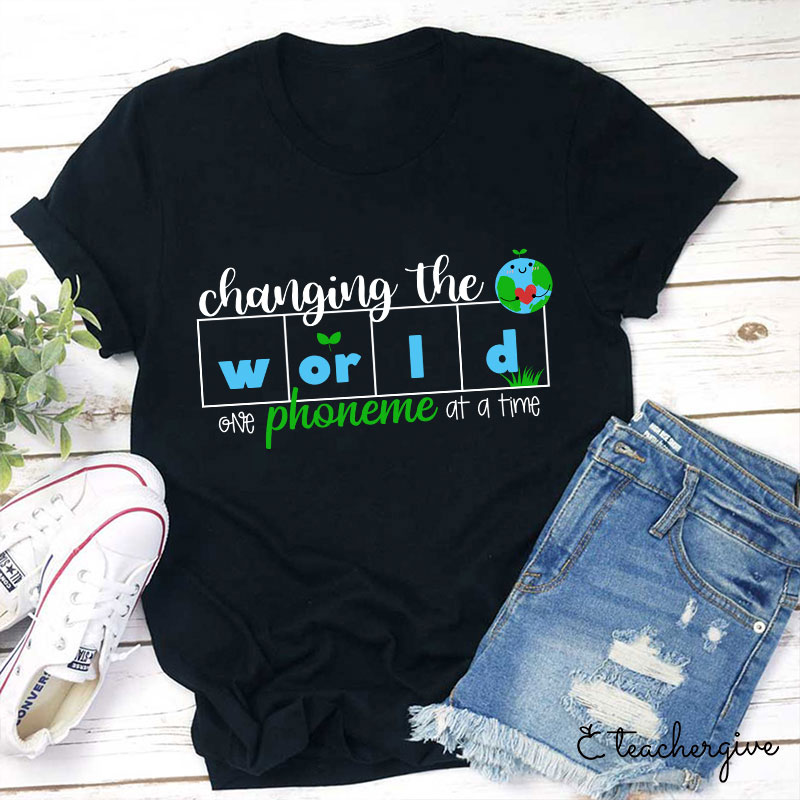 Changing The World One Phoneme At A Time Teacher T-Shirt-Teachergive