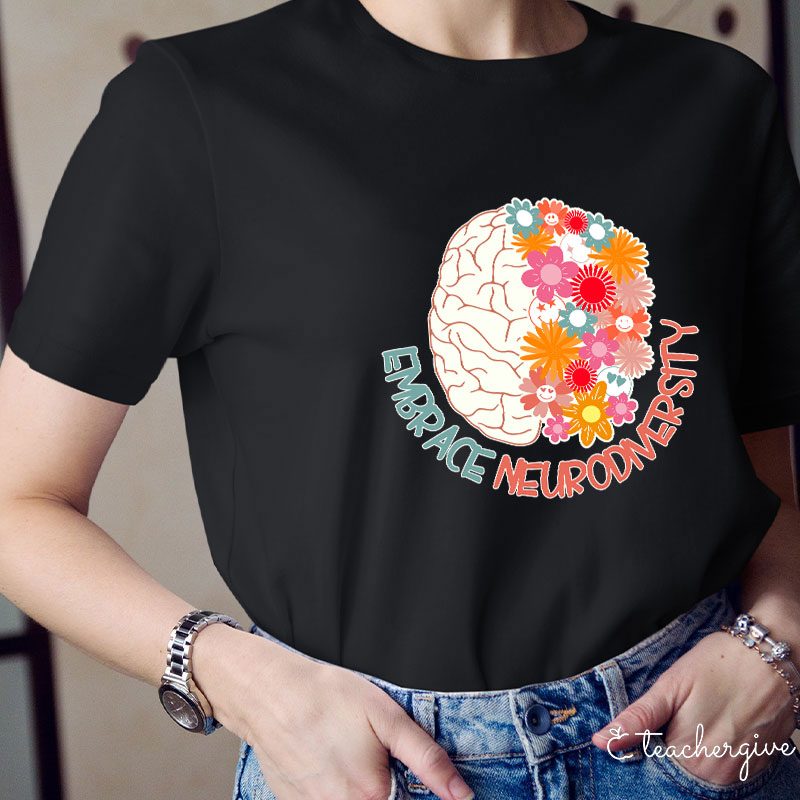 Embrace Neurodiversity Floral Brain Smile Faces Teacher T-Shirt