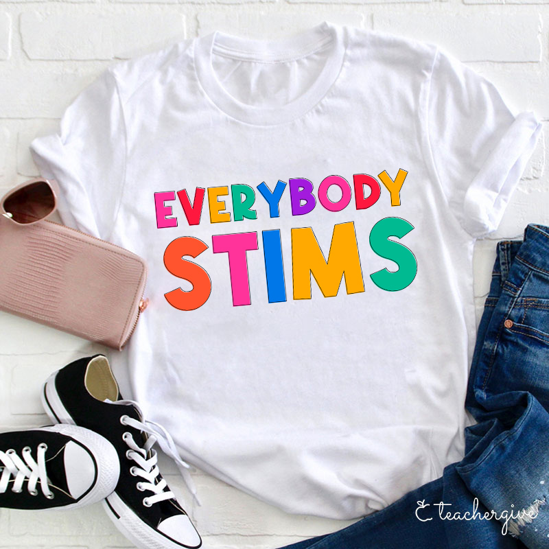 Everybody Stims Teacher T-Shirt-Teachergive