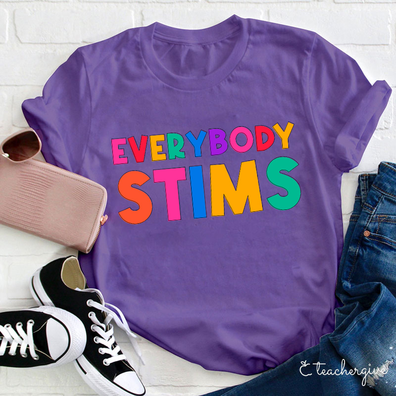 Everybody Stims Teacher T-Shirt