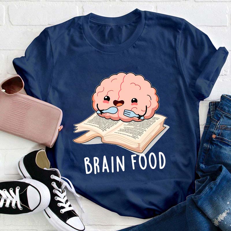 Brain Food Reading Teacher T-Shirt